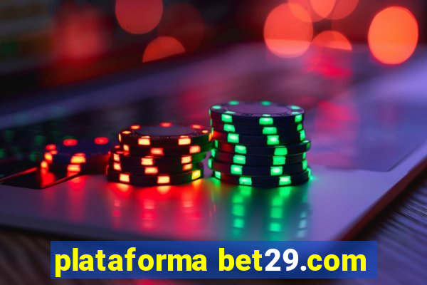 plataforma bet29.com